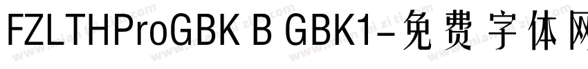 FZLTHProGBK B GBK1字体转换